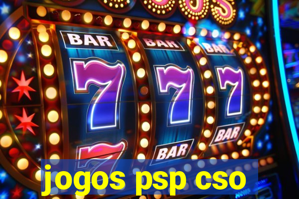 jogos psp cso